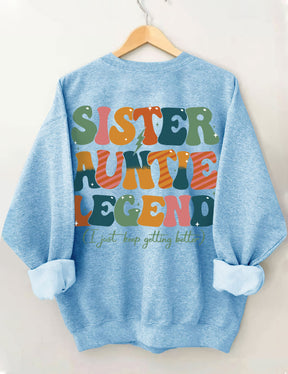 Sister Auntie Legend Sweatshirt