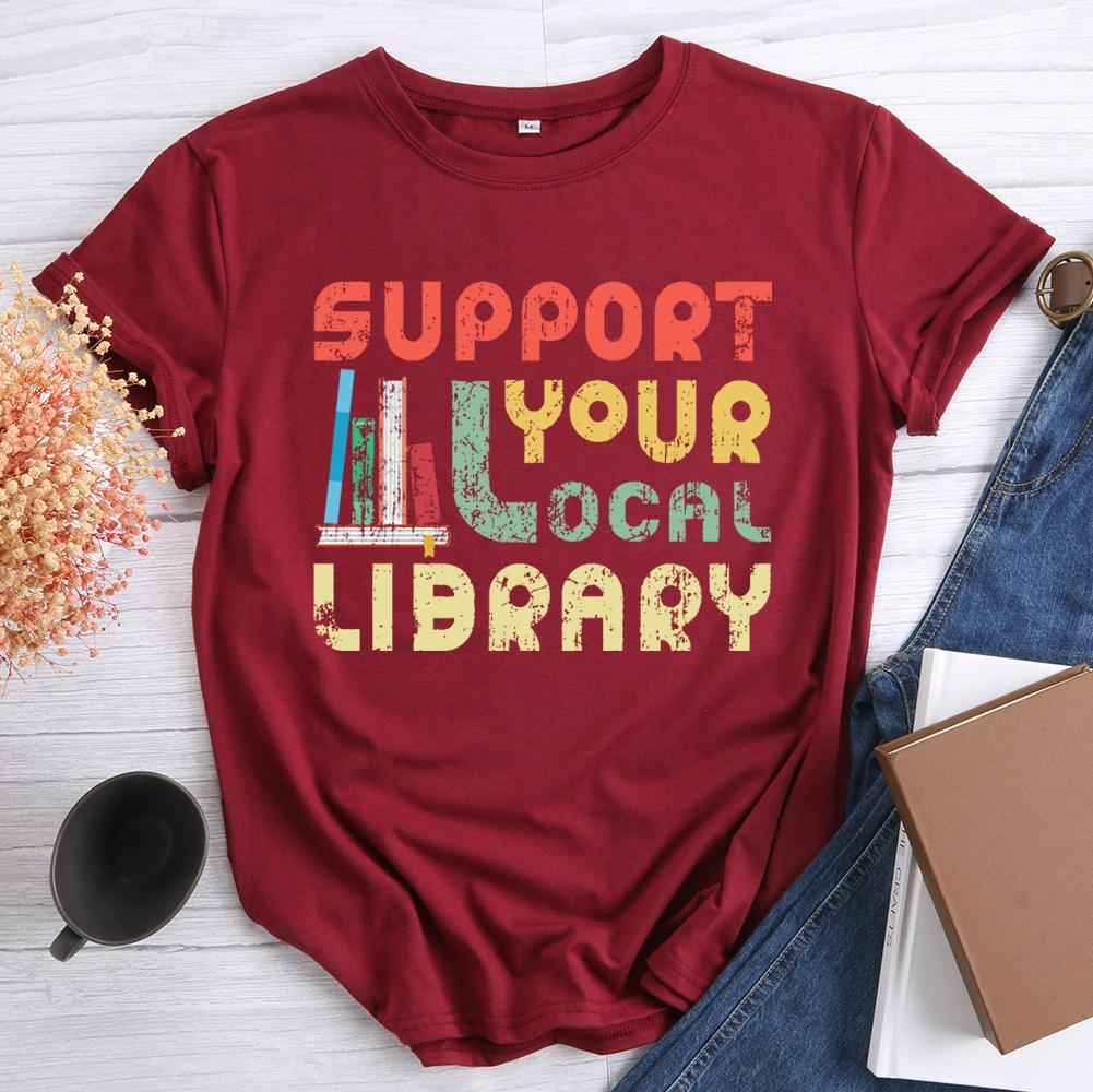 Support Your Local Library T-shirt