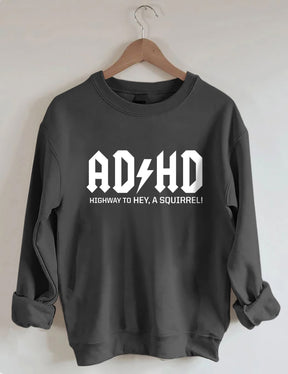 ADHD Sweatshirt