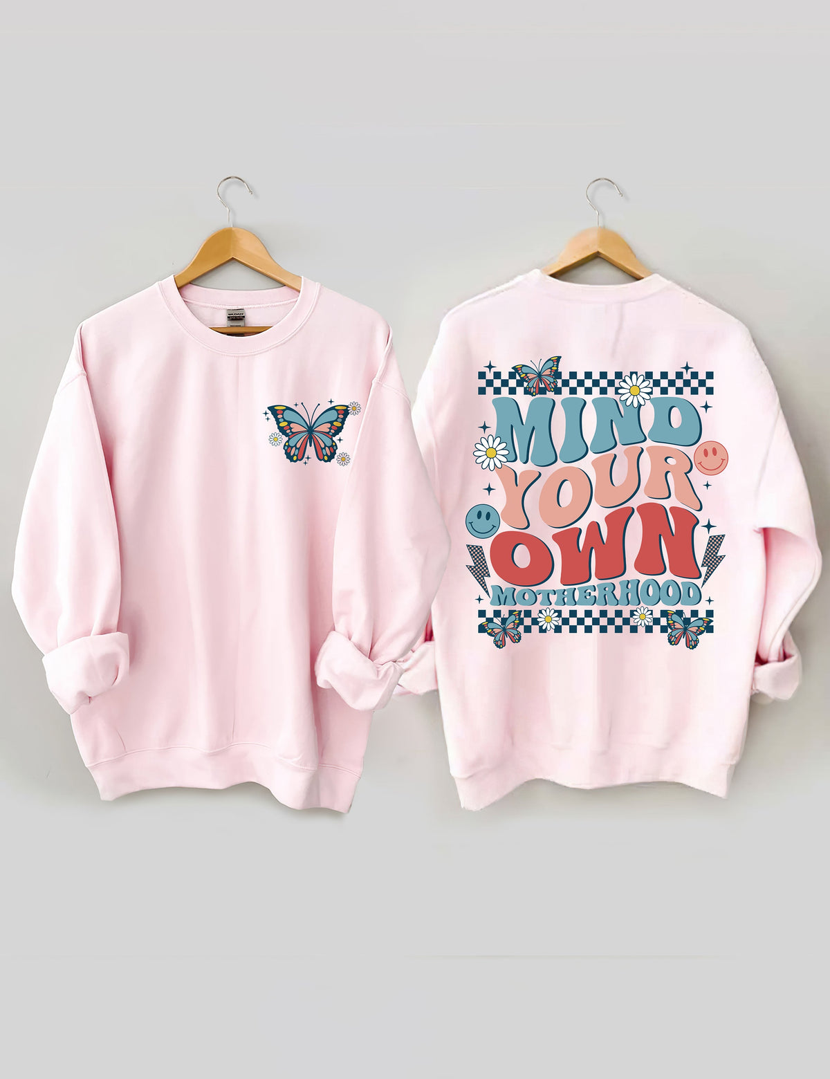 Mind Your Own Motherhood Sweatshirt