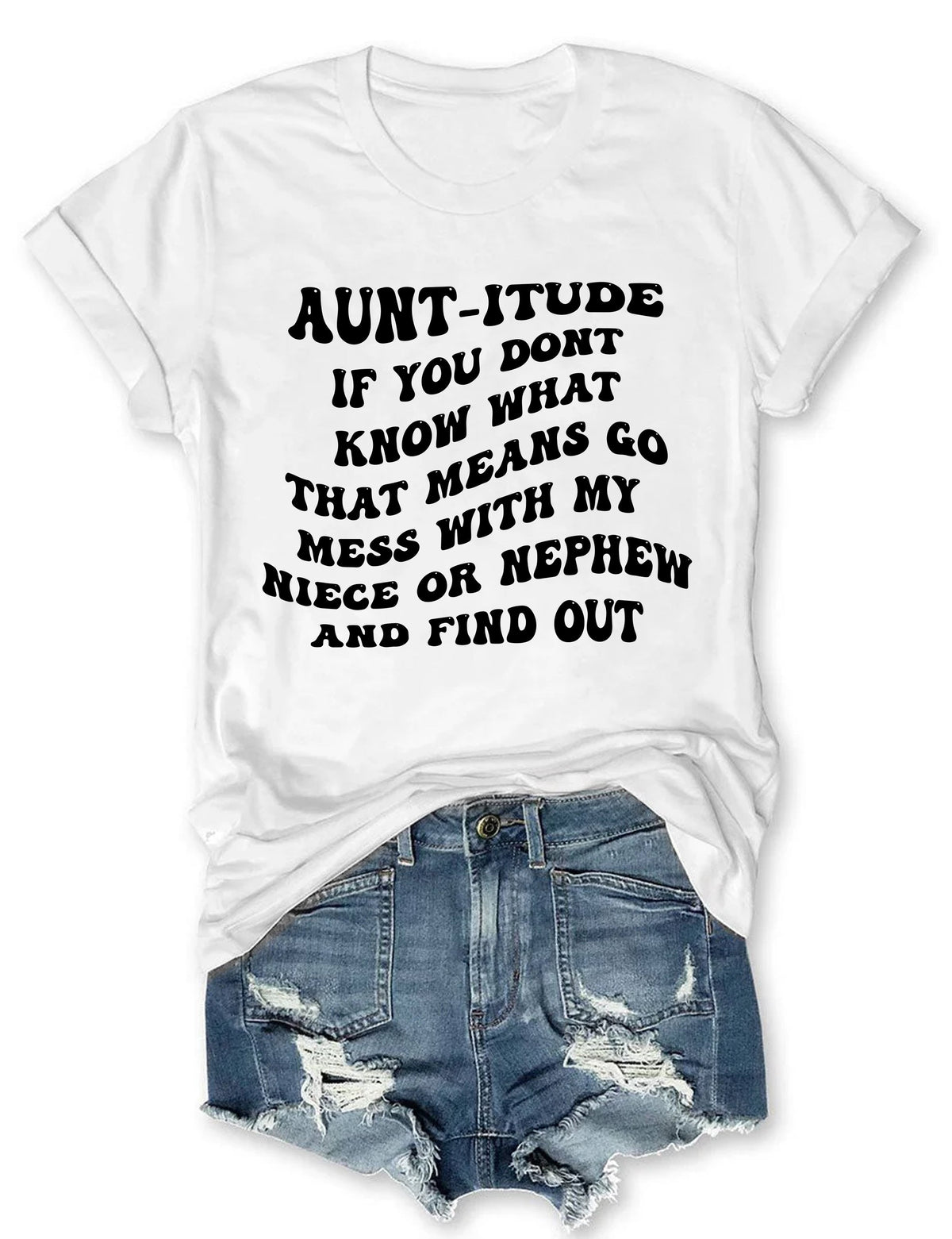 Aunt-itude T-shirt