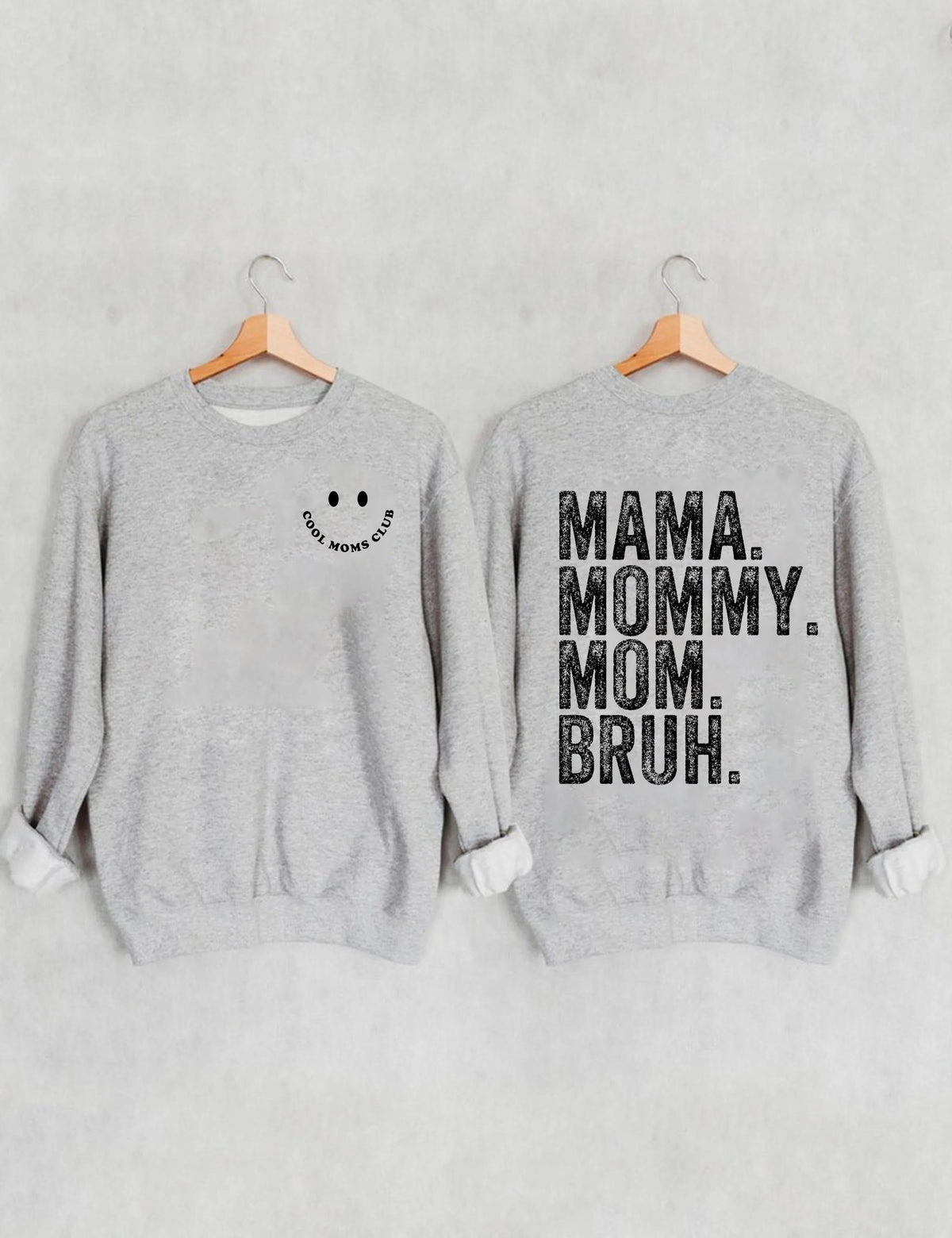 Cool Moms Club, Mama Mommy Mom Bruh Sweatshirt