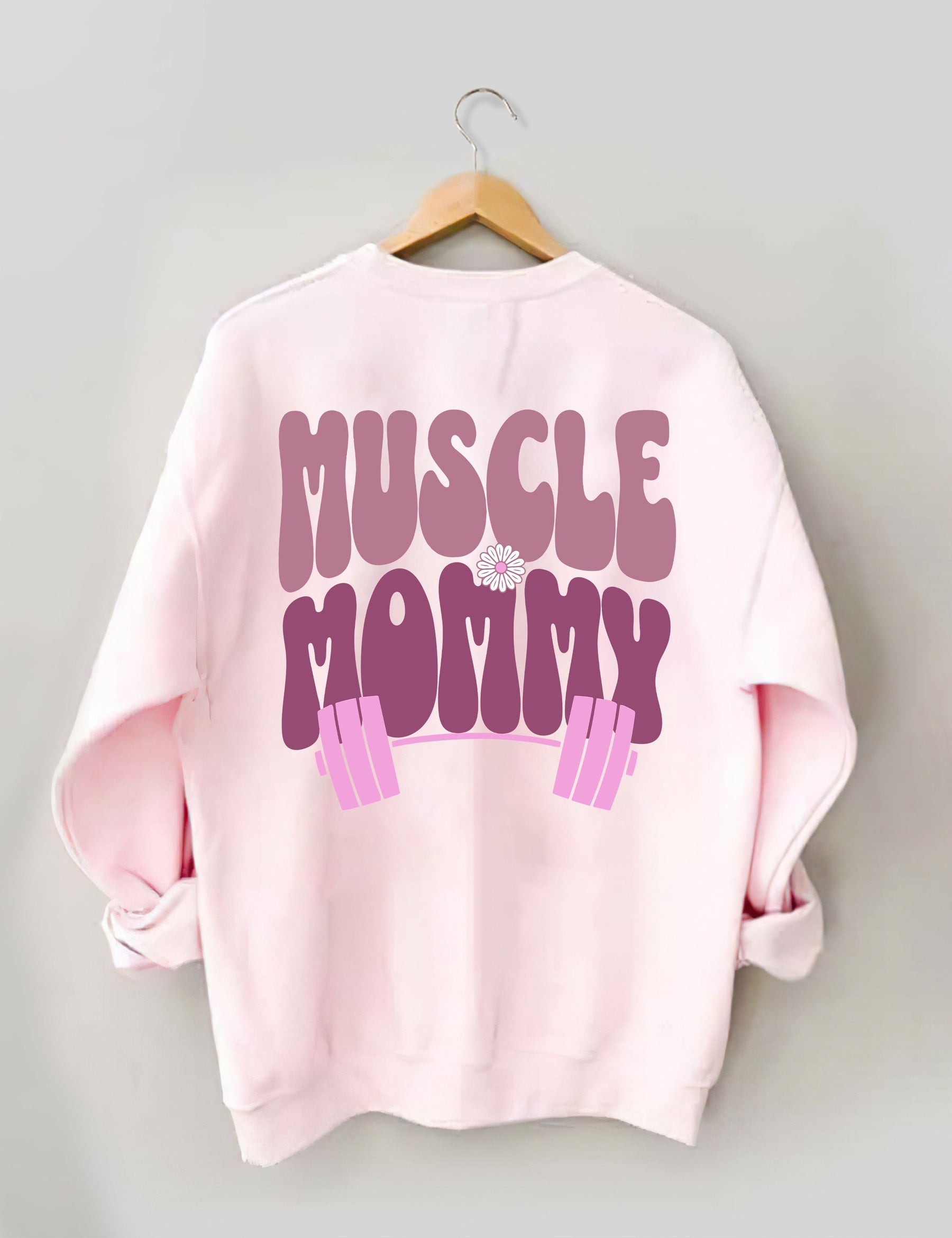 Muscle Mommy Pump Cover Sweatshirt