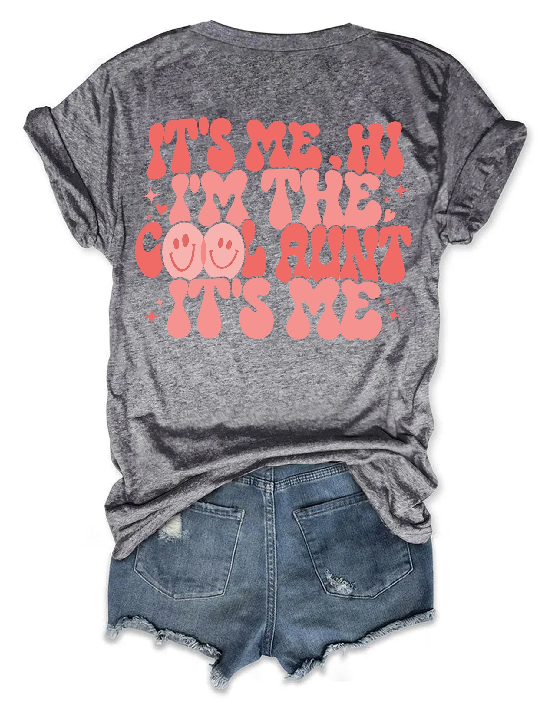 It's Me Hi I Am The Cool Aunt It's Me T-Shirt