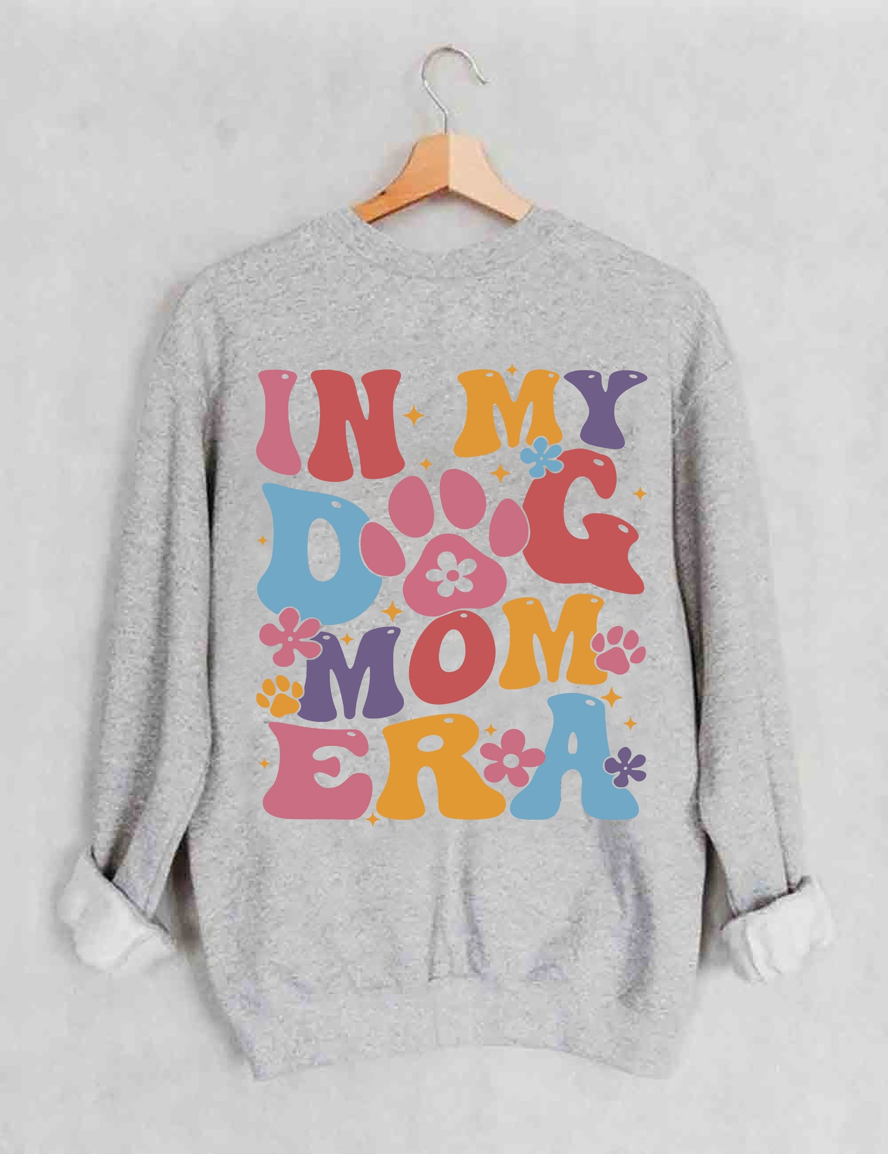 In My Dog Mom Era Sweatshirt