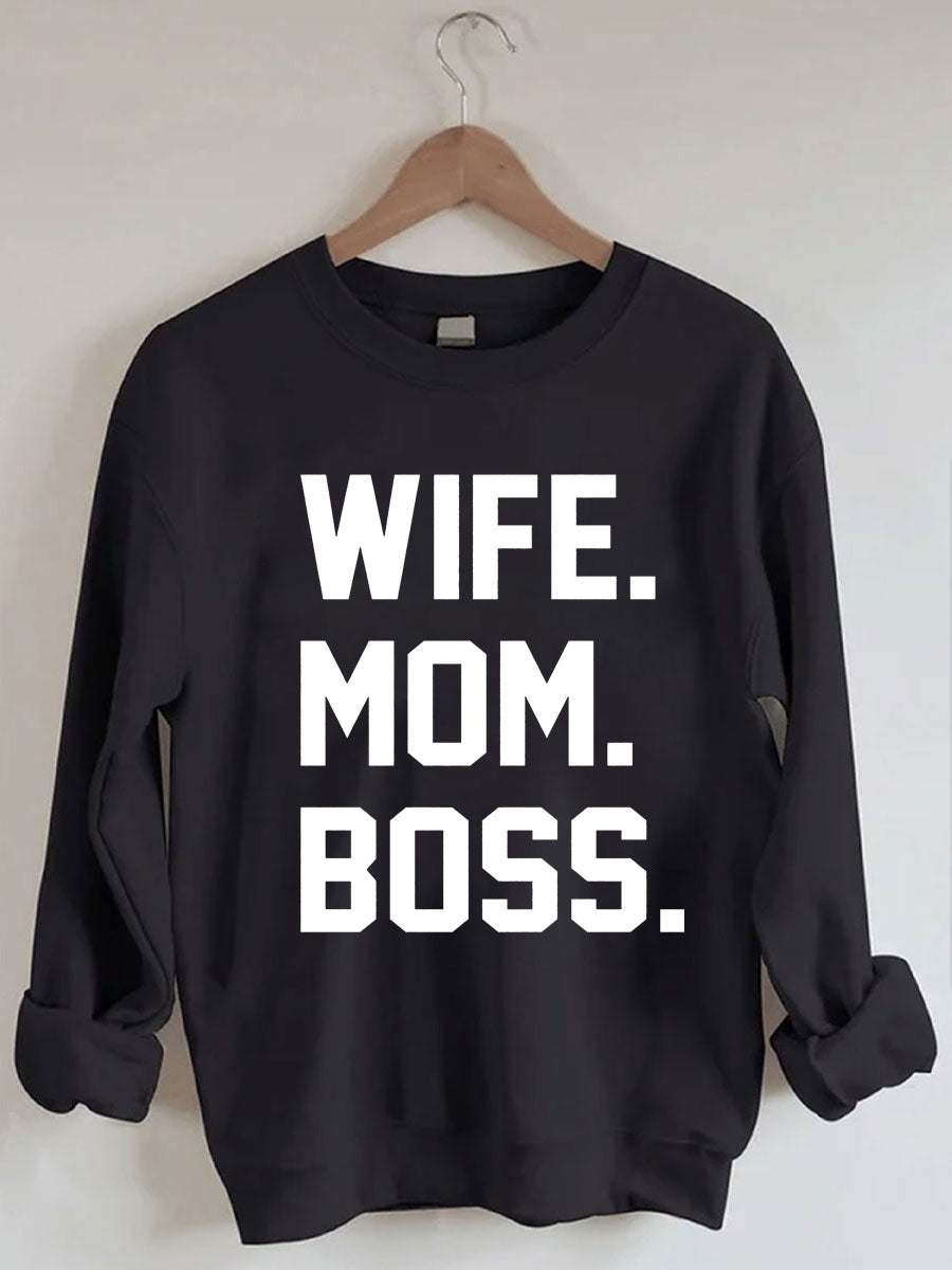 Wife Mom Boss Sweatshirt