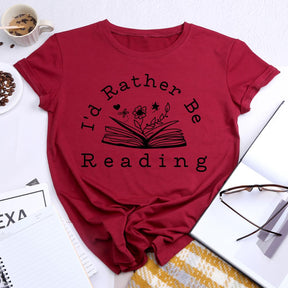 I'd Rather Be Reading Round Neck T-shirt