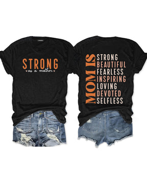 Mom Is Strong Beautiful Fearless T-shirt