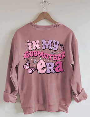 In My Godmother Era Sweatshirt