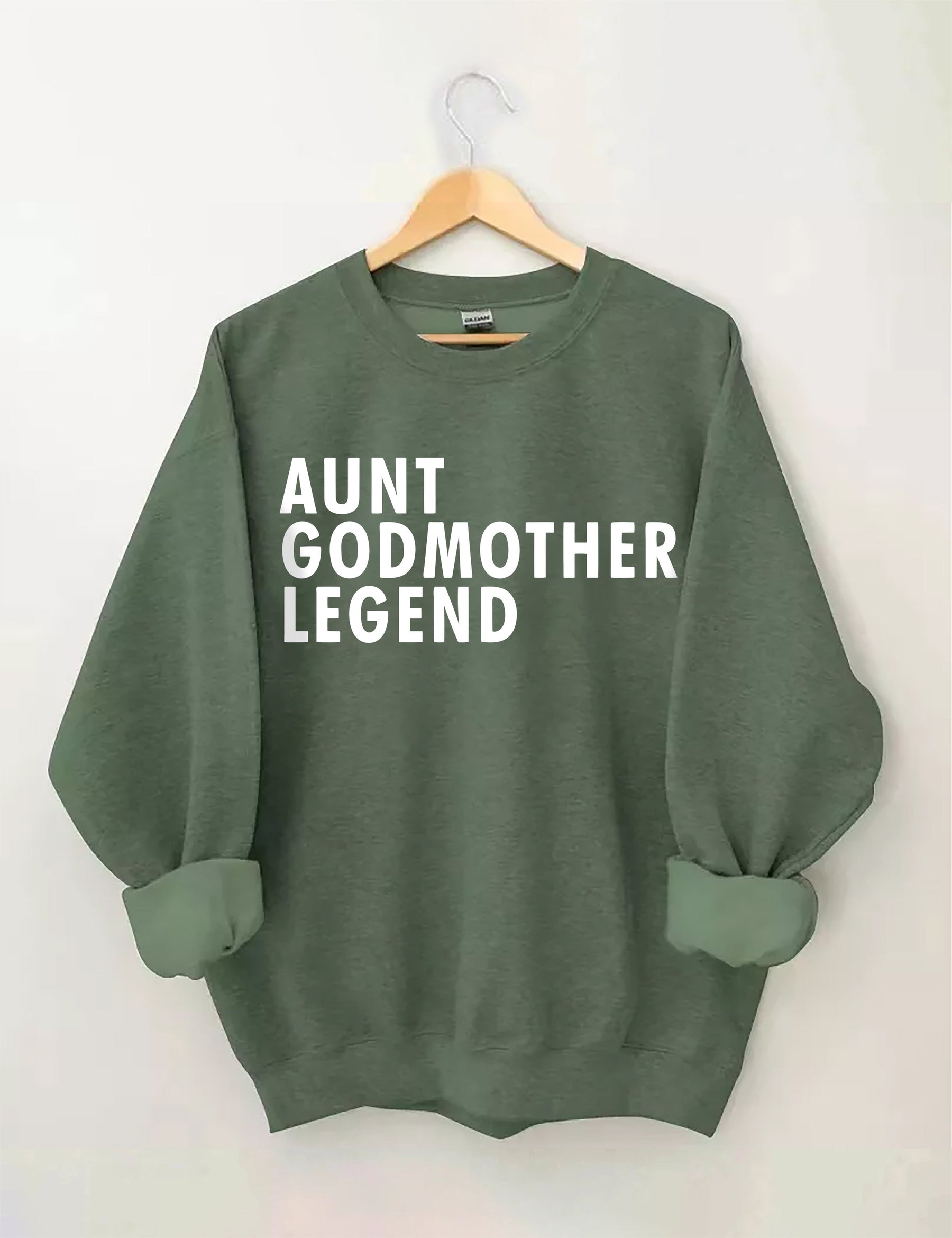 Aunt Godmother Legend Sweatshirt