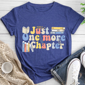 Just One More Chapter T-shirt