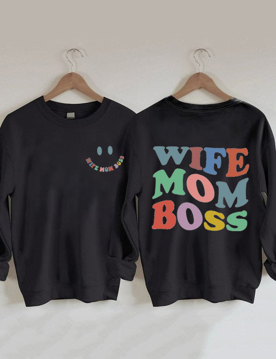 Wife Mom Boss Sweatshirt