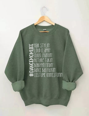 Funny Dance Mom Life Sweatshirt