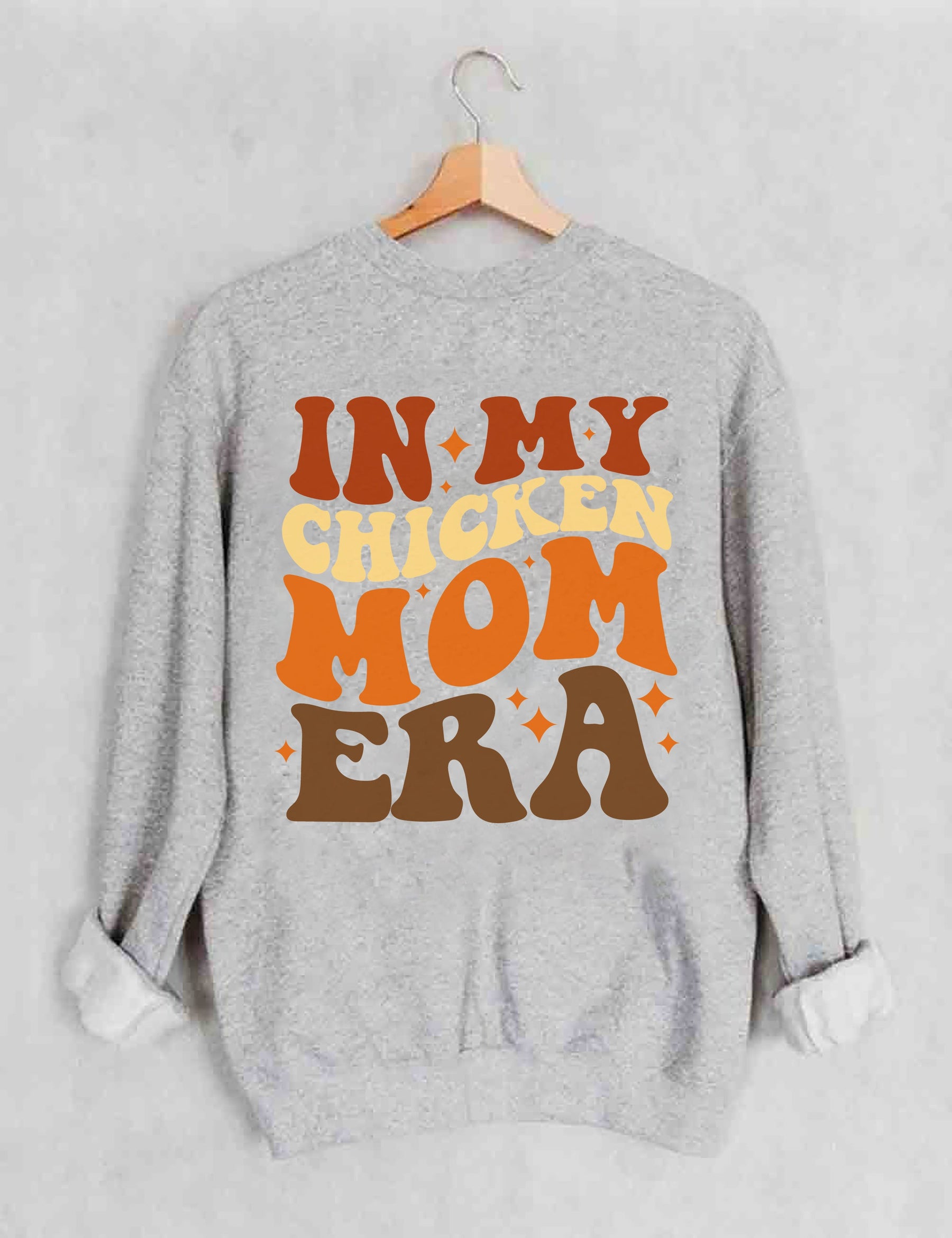 In My Chicken Mom Era Sweatshirt