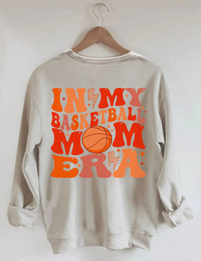 In My Basketball Mom Era Sweatshirt