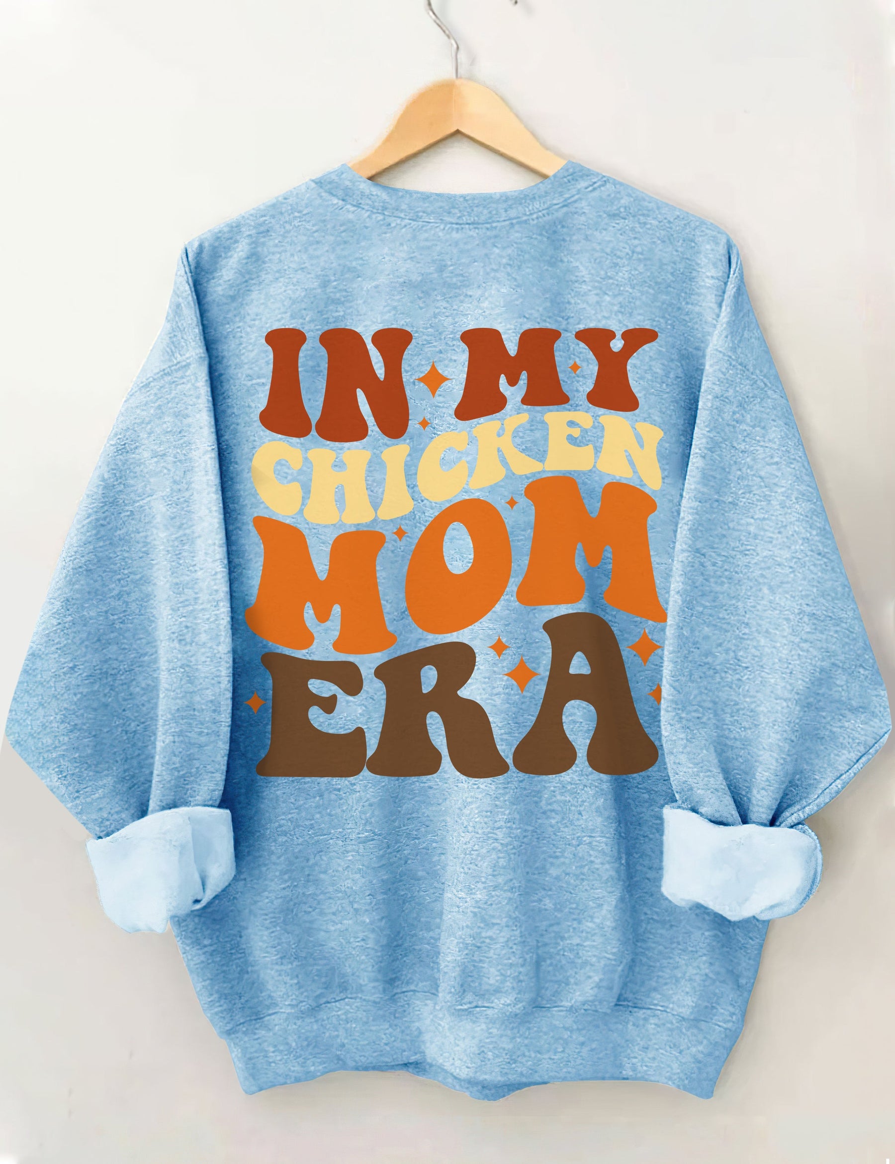 In My Chicken Mom Era Sweatshirt