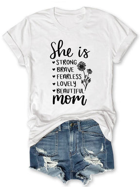 She Is Mom T-shirt