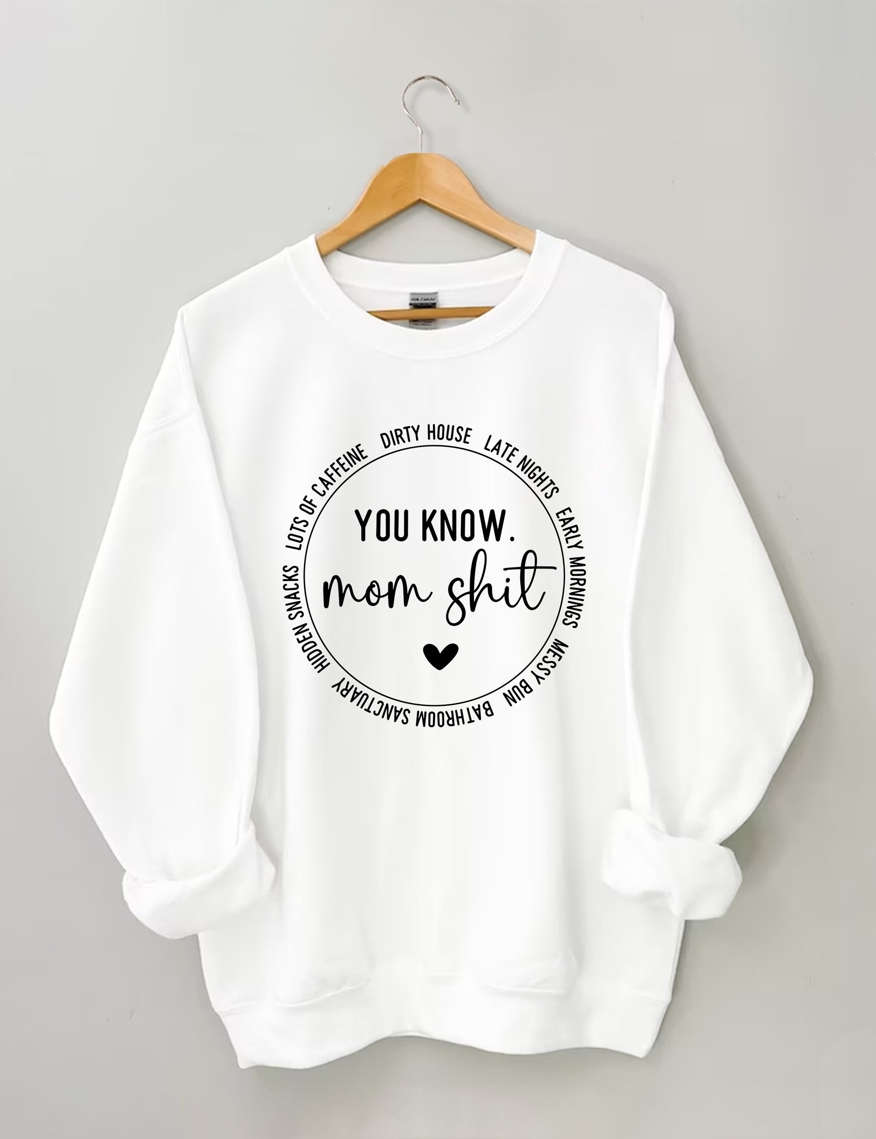 Funny Momlife Sweatshirt