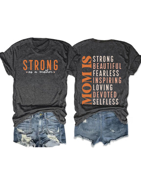 Mom Is Strong Beautiful Fearless T-shirt