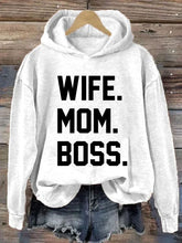 Wife Mom Boss Hoodie