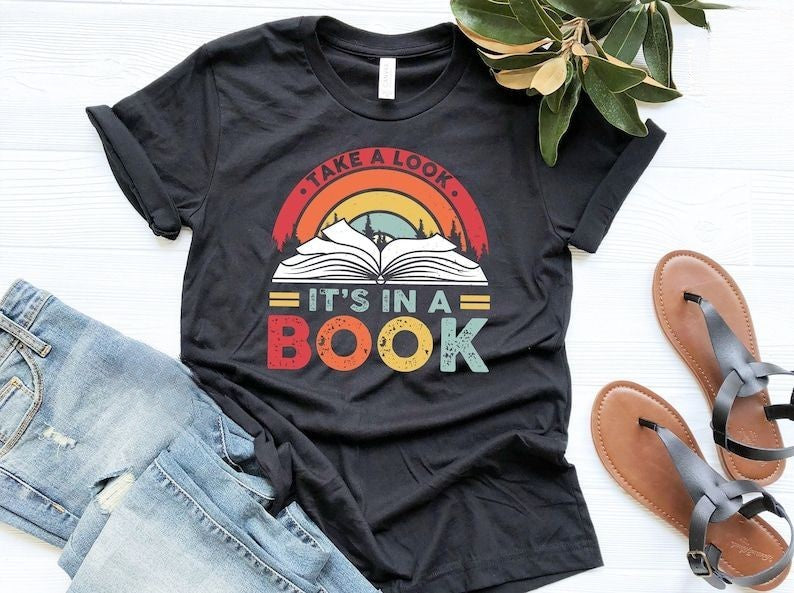 Take a Look it's in a Book T-shirt