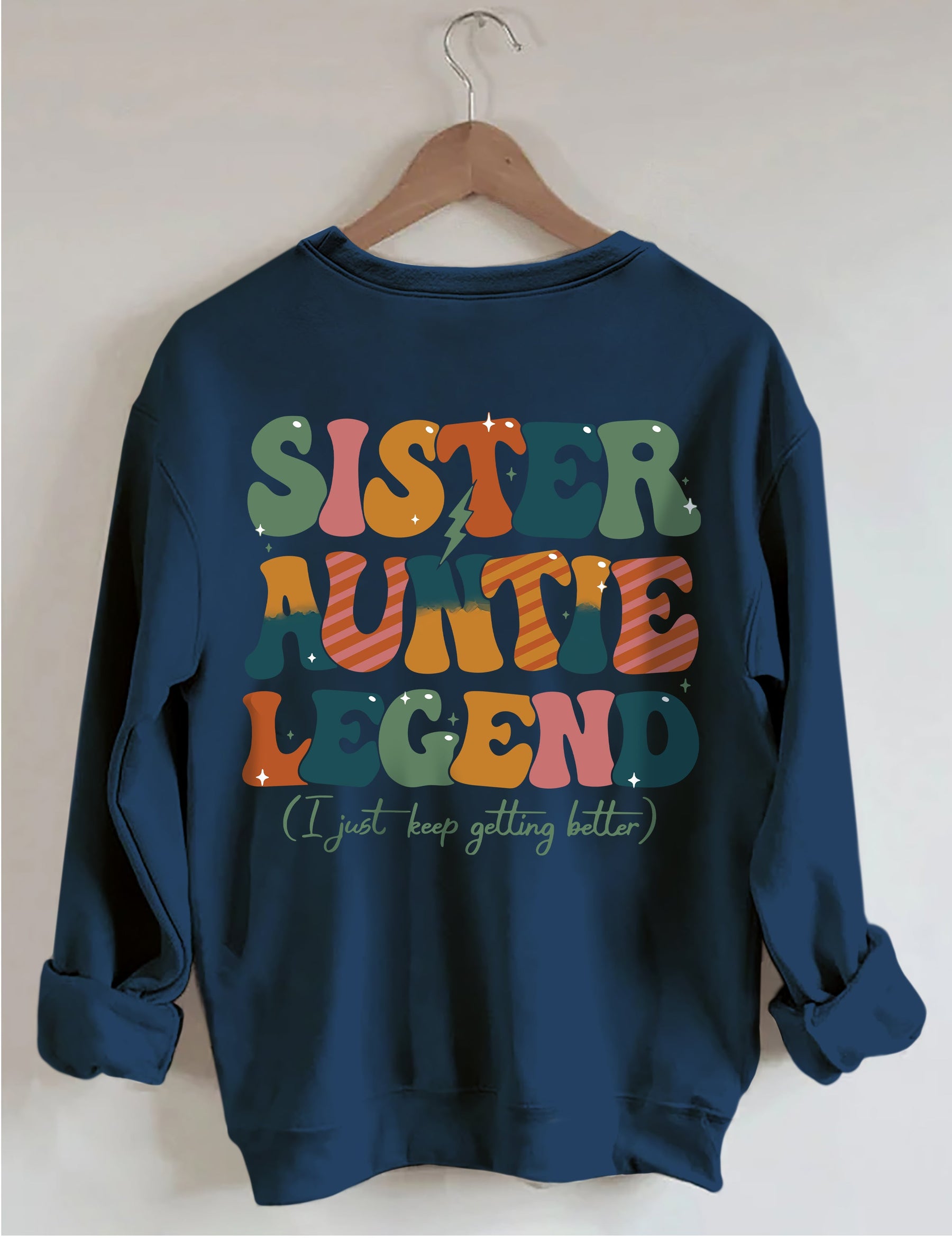 Sister Auntie Legend Sweatshirt