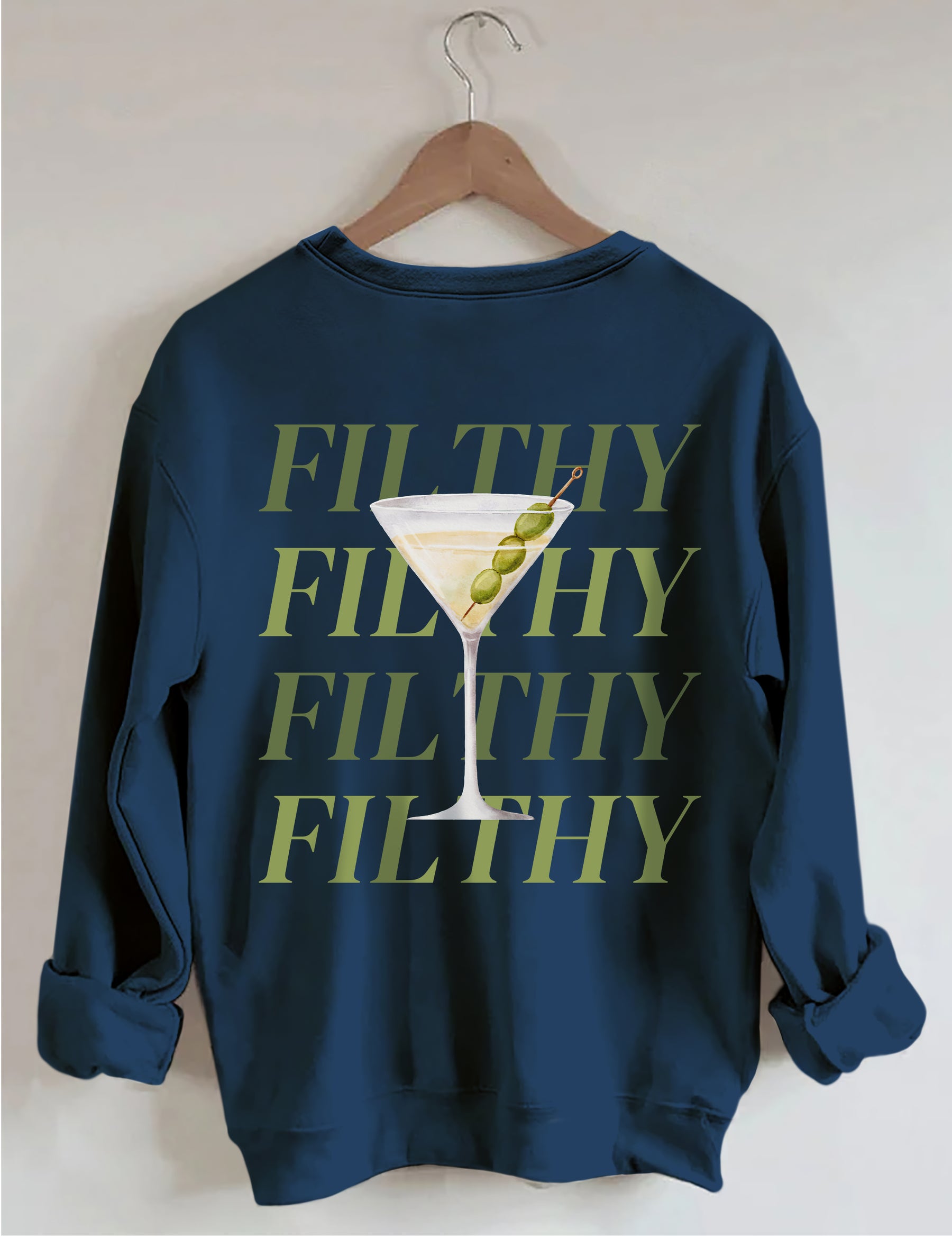 Filthy Martini Aesthetic Sweatshirt