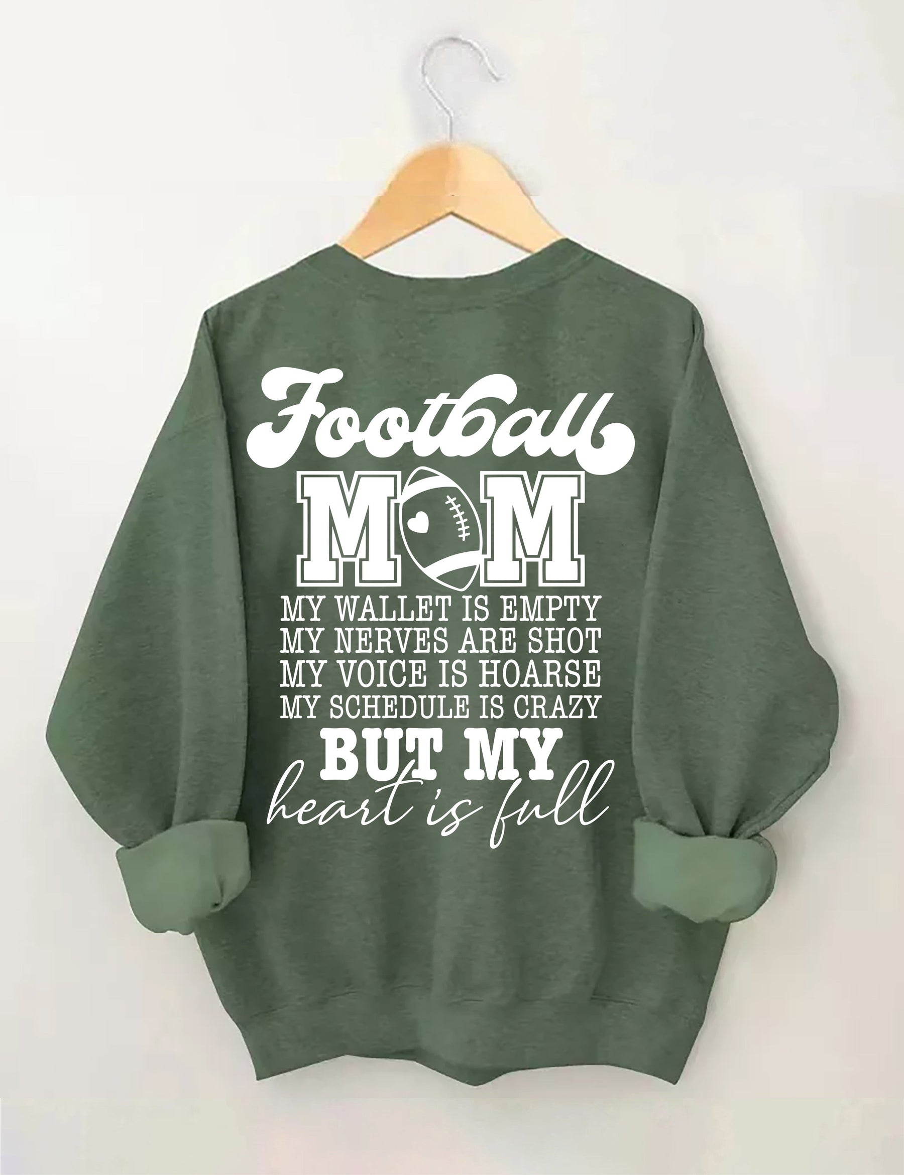 Football Mom My Wallet is Empty Sweatshirt