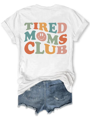 Tired Moms Club T-shirt