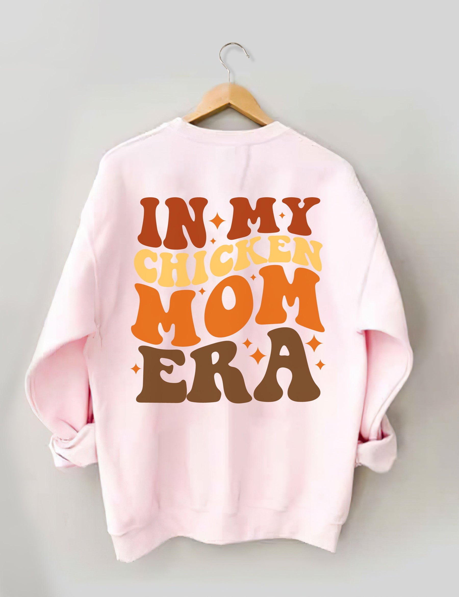 In My Chicken Mom Era Sweatshirt