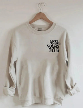 Anti Social Moms Club Sweatshirt