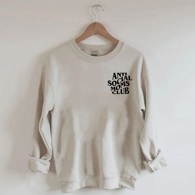 Anti Social Moms Club Sweatshirt