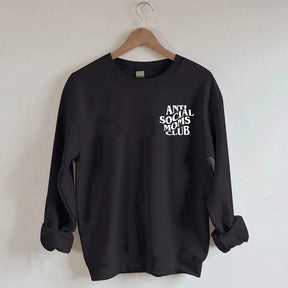 Anti Social Moms Club Sweatshirt