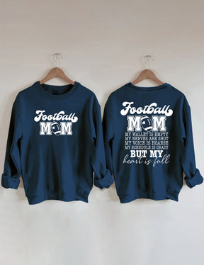 Football Mom My Wallet is Empty Sweatshirt