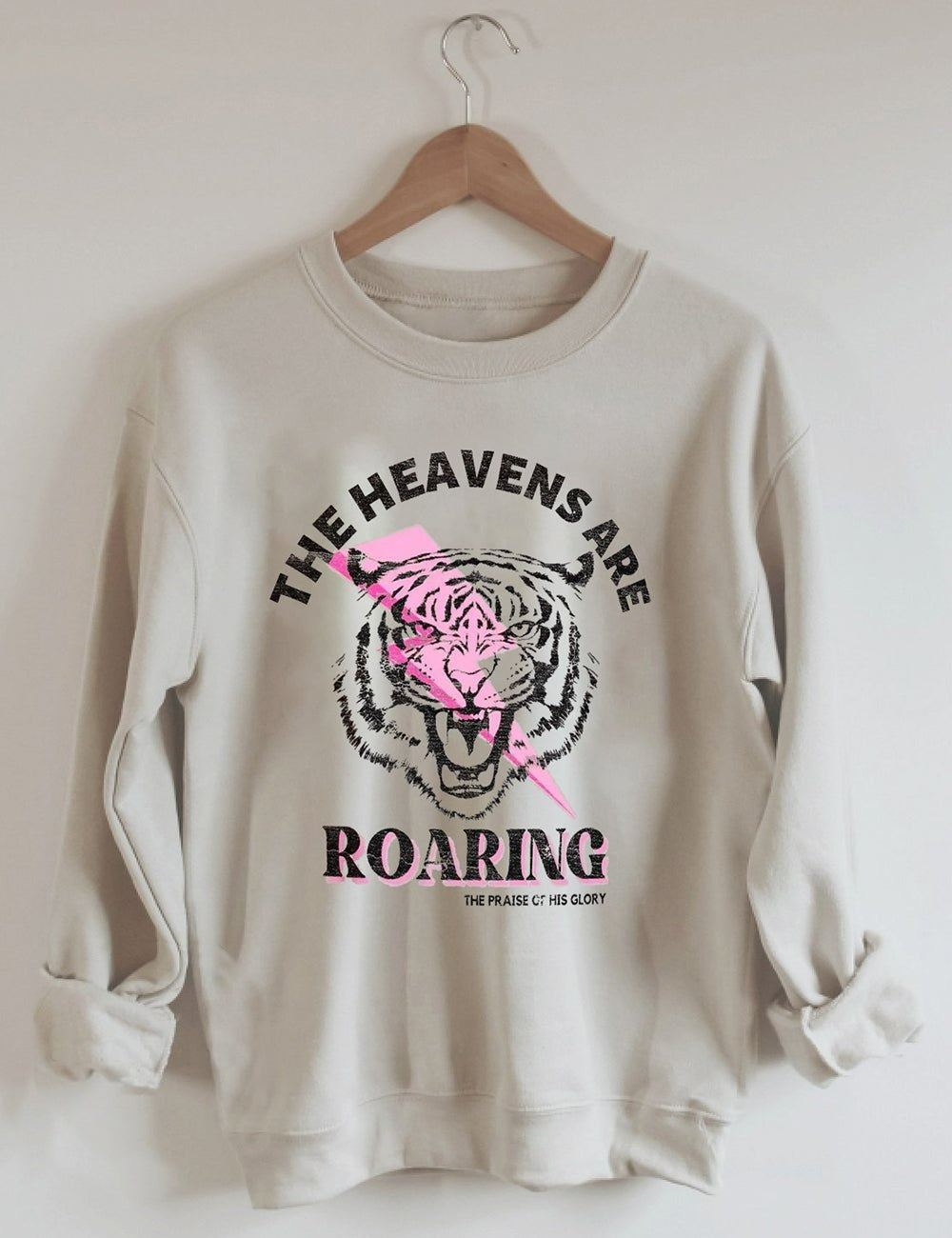 The Heavens Are Roaring The Praise Of Your Glory Sweatshirt