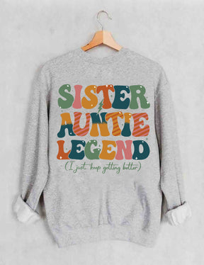 Sister Auntie Legend Sweatshirt