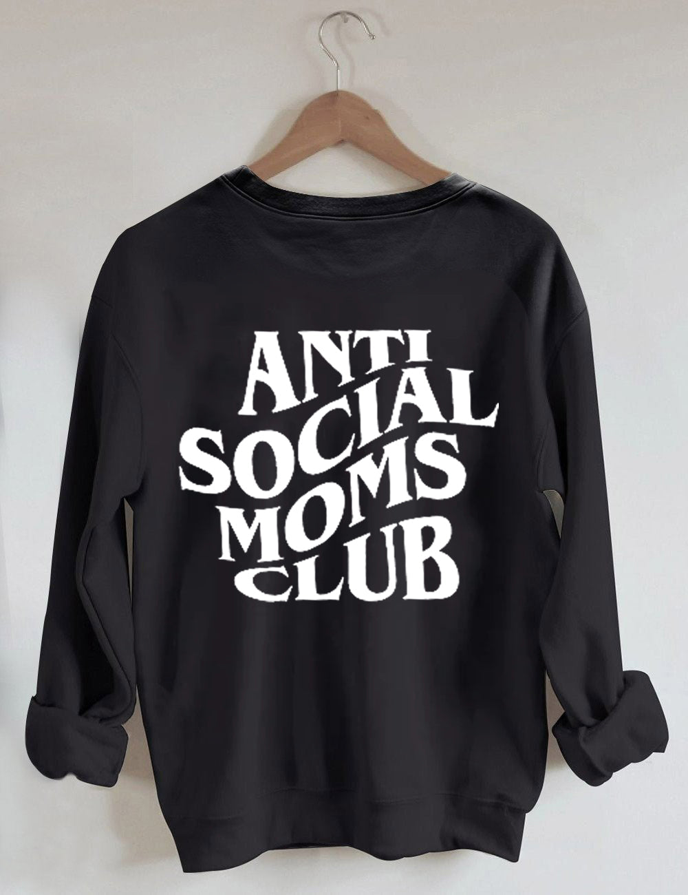 Anti Social Moms Club Sweatshirt