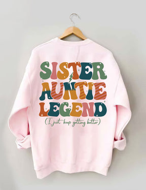 Sister Auntie Legend Sweatshirt