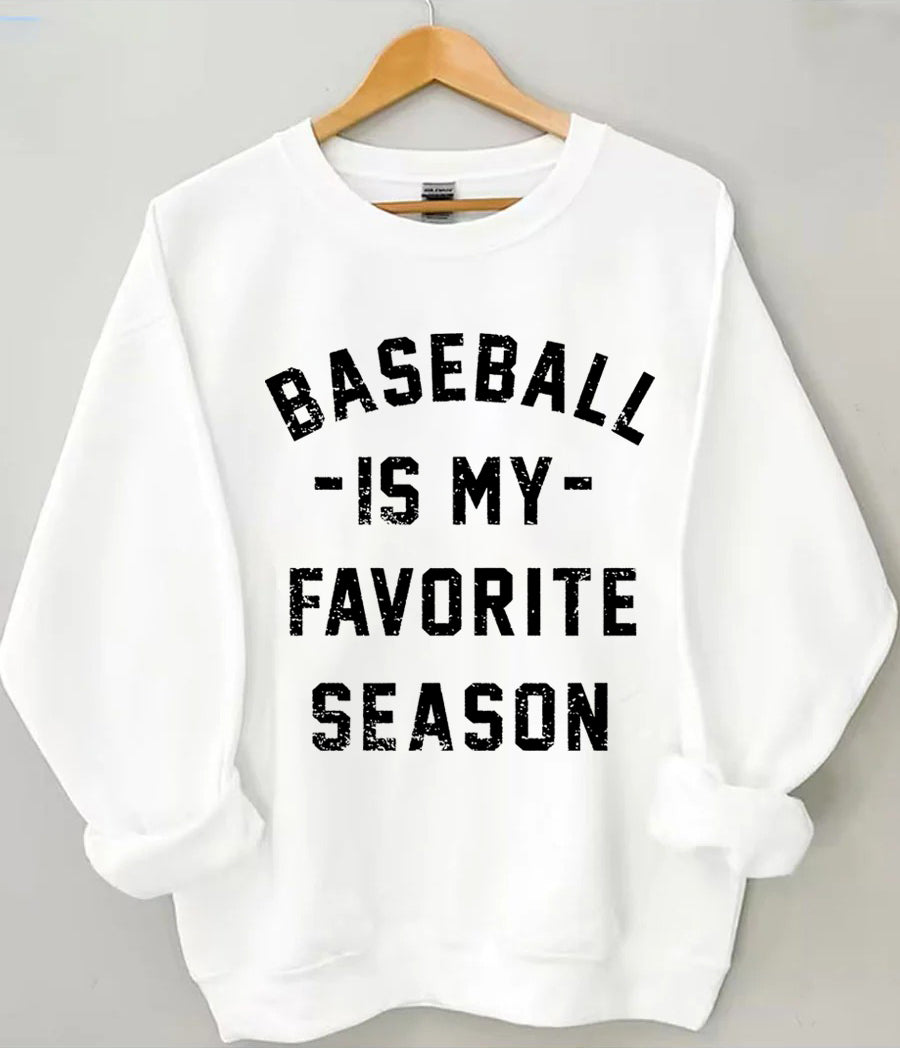 Baseball is My Favourite Season Sweatshirt