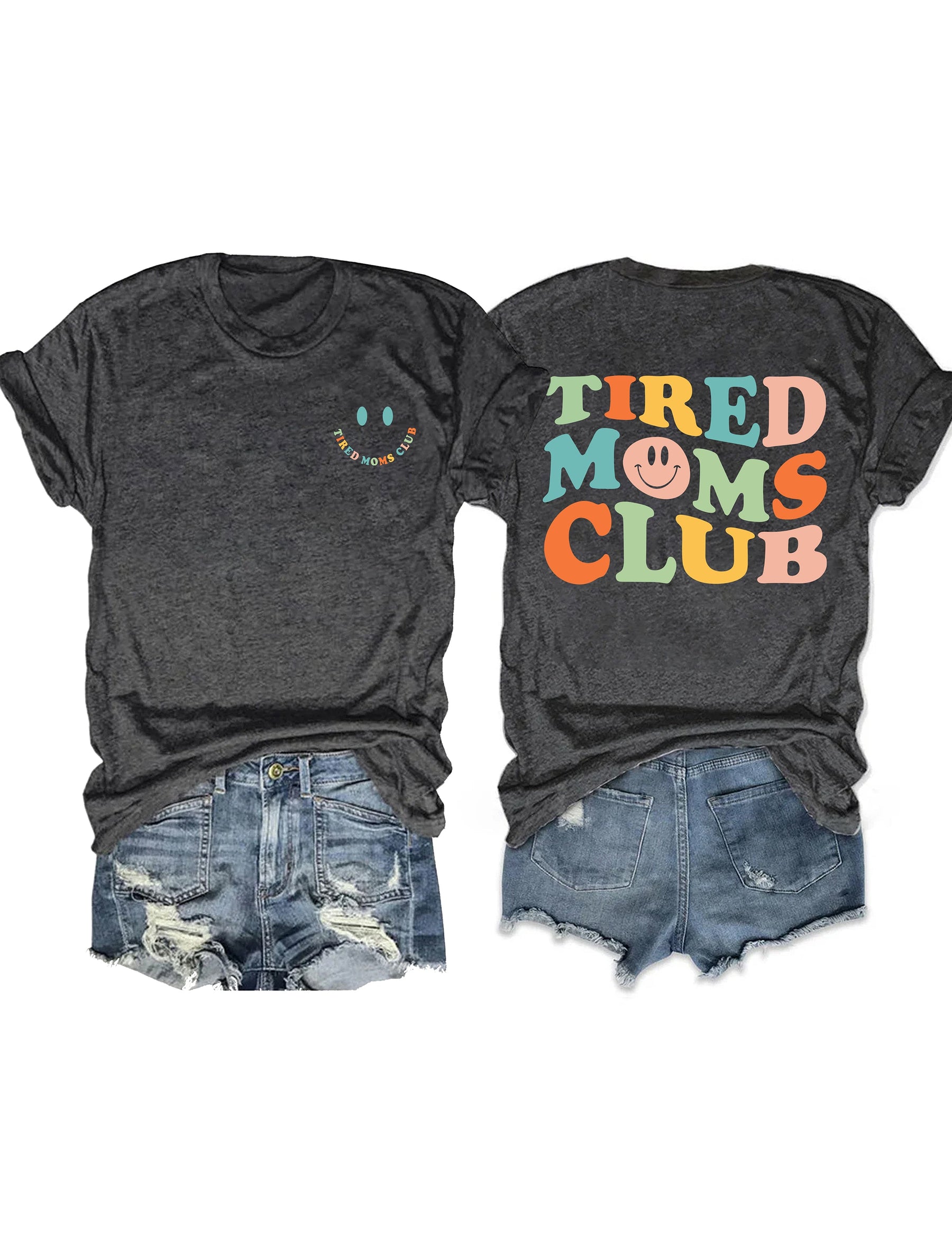 Tired Moms Club T-shirt